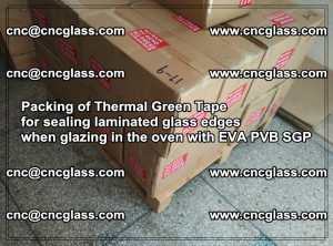 Packing of Thermal Green Tape for sealing laminated glass edges (25)