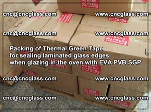 Packing of Thermal Green Tape for sealing laminated glass edges (88)